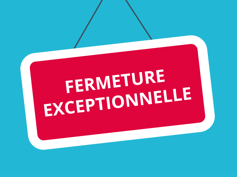 Fermeture secrétariat
